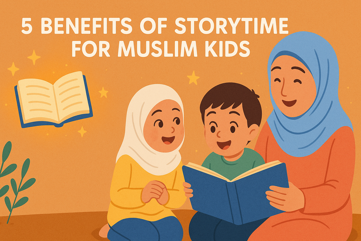 📚 5 Benefits of Storytime for Muslim Kids